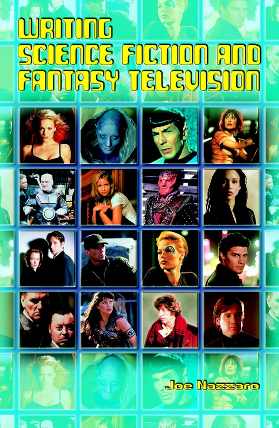 Бумажная книга «Writing Science Fiction and Fantasy Television», автор Джо Наззаро - фото №1