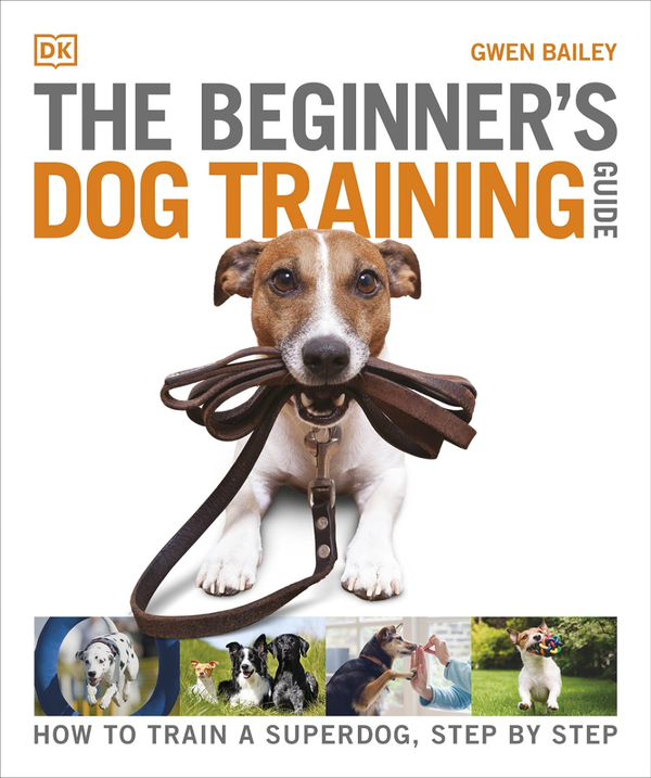 Паперова книга «The Beginner's Dog Training Guide», автор Гвен Бейлі - фото №1