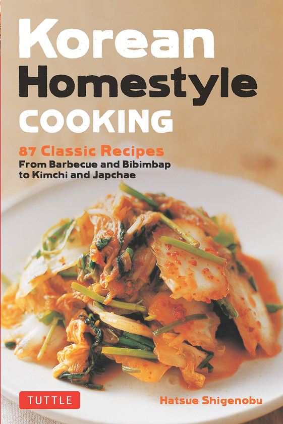Паперова книга «Korean Homestyle Cooking», автор Хацуе Сігенобу - фото №1