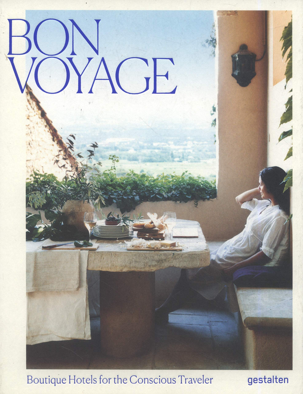 Паперова книга «Bon Voyage. Boutique Hotels for the Conscious Traveler», автор Клара Ле Форт - фото №1