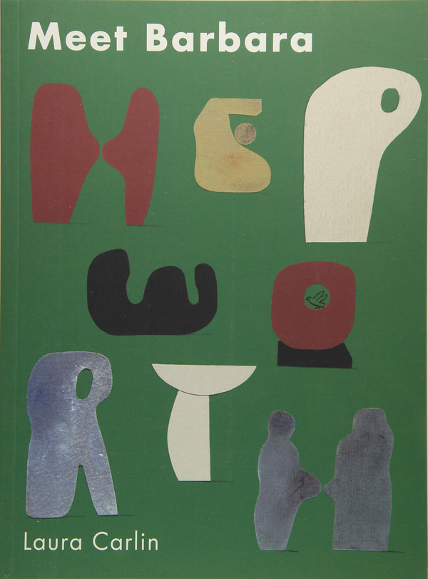 Паперова книга «Meet Barbara Hepworth», автор Лора Карлін - фото №1