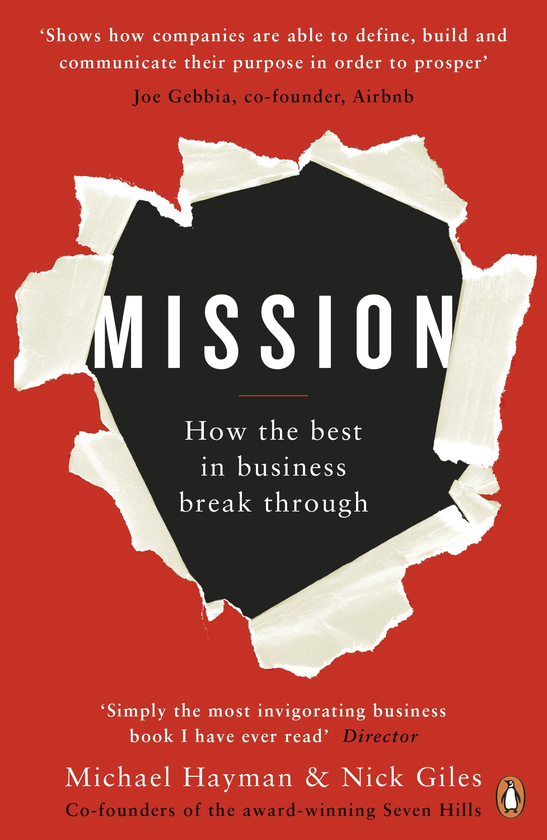 Паперова книга «Mission. How the Best in Business Break Through», авторів Майкл Хейман, Нік Гайлз - фото №1