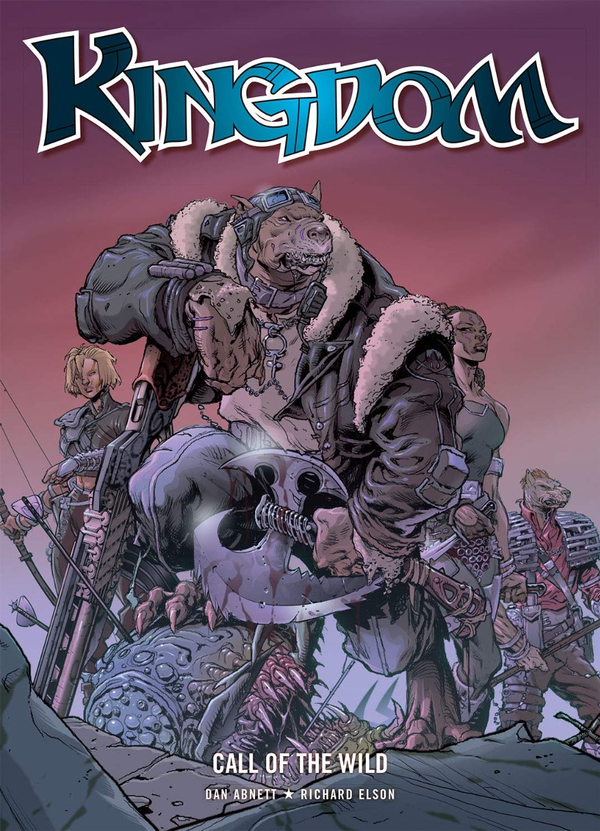Паперова книга «Kingdom. Call of the Wild», авторів Ден Абнетт, Рич Элсон - фото №1