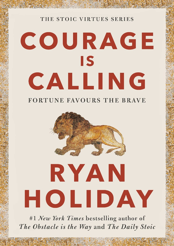 Паперова книга «Courage Is Calling. Fortune Favours the Brave», автор Райан Голідей - фото №1