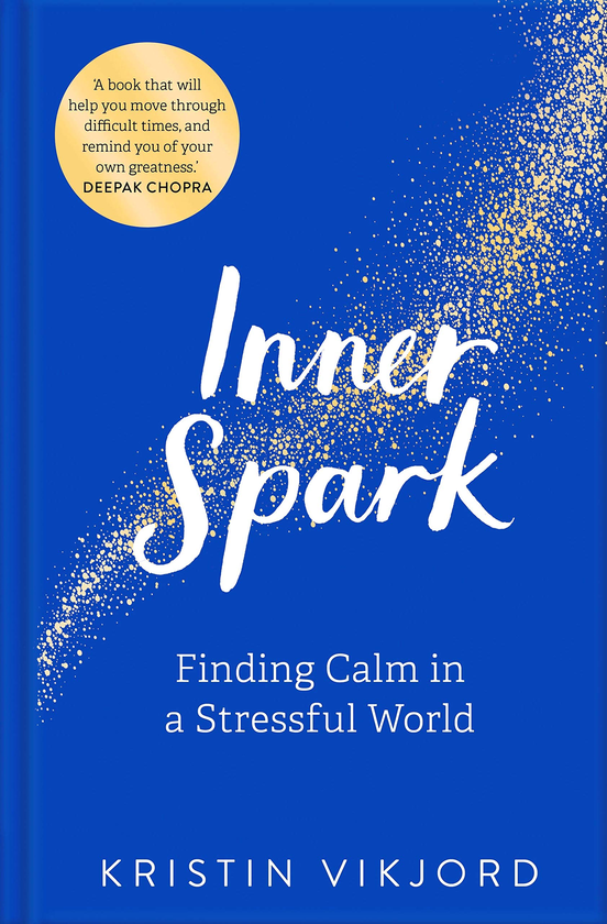 Паперова книга «Inner Spark: Finding Calm in a Stressful World», автор Крістін Вікьорд - фото №1