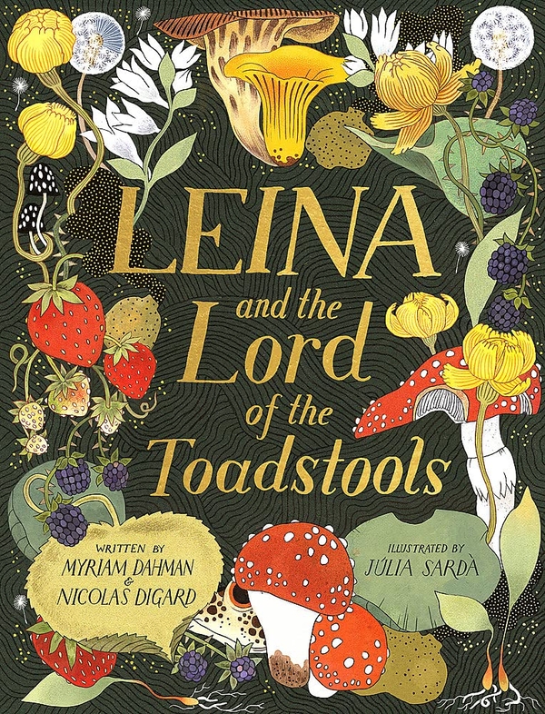 [object Object] «Leina and the Lord of the Toadstools », авторов Мириам Дахман, Николя Дигарт - фото №1