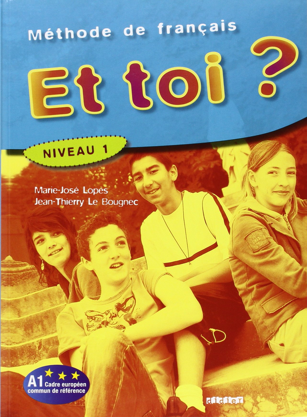 Бумажная книга «Et Toi?: Livre de l'Eleve 1», автор Мари-Жозе Лопес - фото №1