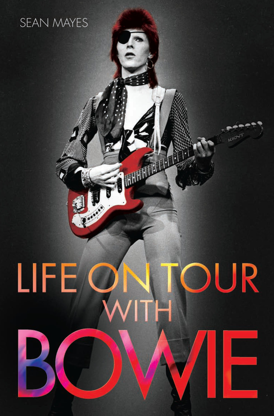 Паперова книга «Life on Tour with Bowie», автор Шон Мейс - фото №1