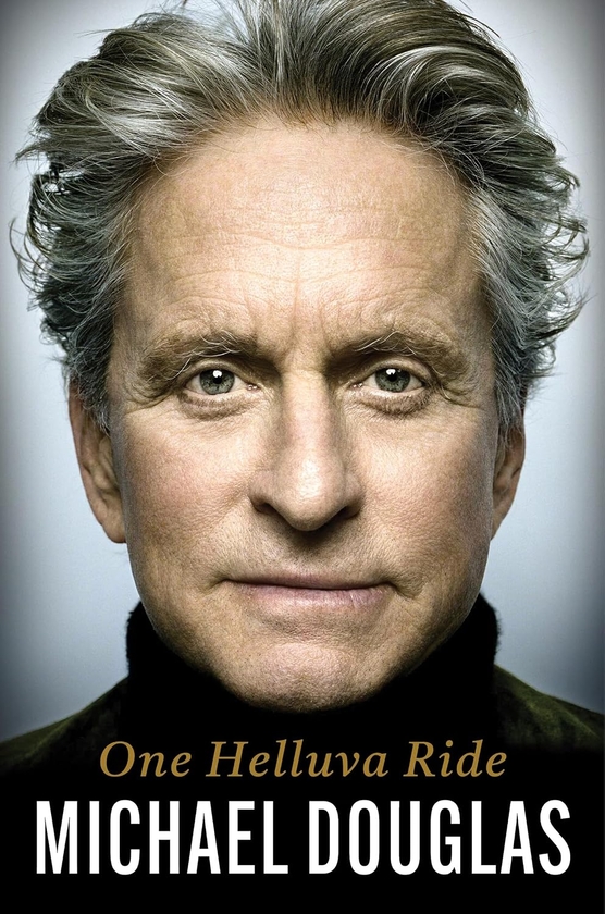 Паперова книга «One Helluva Ride», автор Майкл Дуглас - фото №1