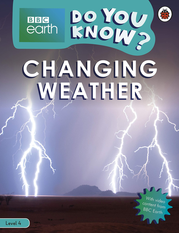 Паперова книга «Do You Know? Level 4 - BBC Earth Changing Weather» - фото №1