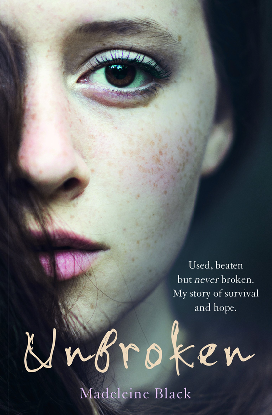 Бумажная книга «Unbroken - Used, beaten but never broken. My story of survival and hope», автор Мадлен Блэк - фото №1