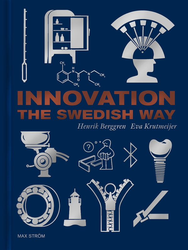 Паперова книга «Innovation, the Swedish Way», авторів Генрік Берггрен, Ева Крутмейер - фото №1