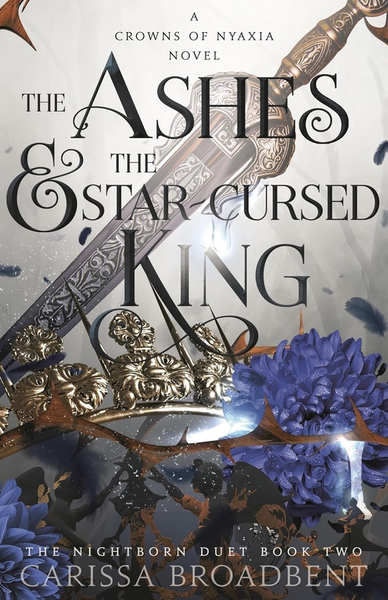 Книга «The Ashes and the Star-Cursed King» – Карісса Бродбенд