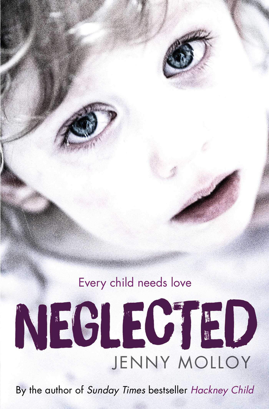 [object Object] «Neglected. True stories of children's search for love in and out of the care system», автор Дженні Моллой - фото №1