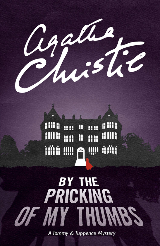 Бумажная книга «By the Pricking of My Thumbs: A Tommy & Tuppence Mystery», автор Агата Кристи - фото №1