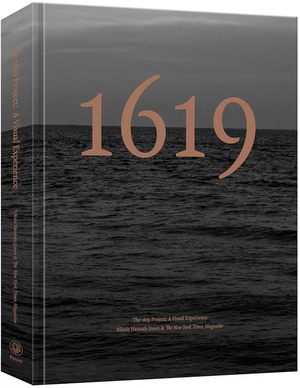 [object Object] «The 1619 Project: A Visual Experience», авторов Журнал "Нью-Йорк Таймс", Николь Ханна-Джонс - фото №1