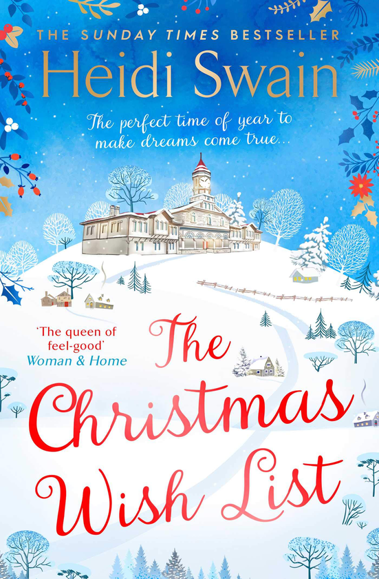 [object Object] «The Christmas Wish List. The perfect feel-good festive read to settle down with this winter», автор Хайді Суейн - фото №1