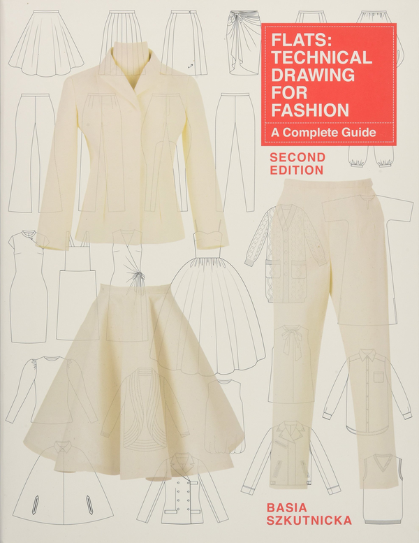 Паперова книга «Flats. Technical Drawing for Fashion. A Complete Guide», автор Бася Шкутніцка - фото №1