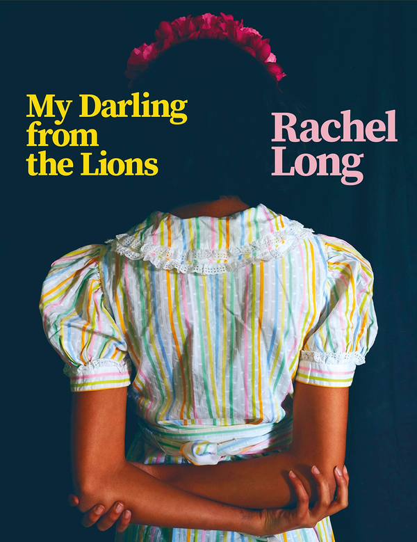 Бумажная книга «My Darling from the Lions», автор Рэйчел Лонг - фото №1