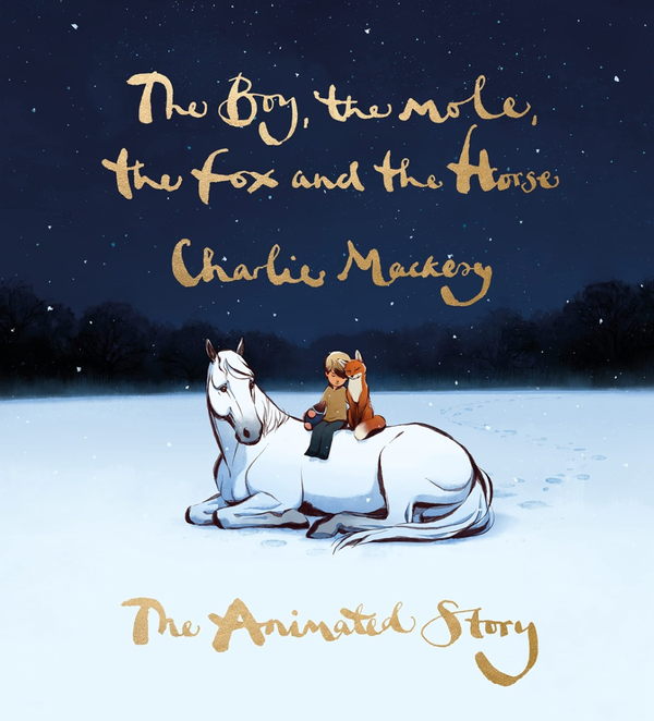 Бумажная книга «The Boy, the Mole, the Fox and the Horse. The Animated Story», автор Чарли Маккези - фото №1