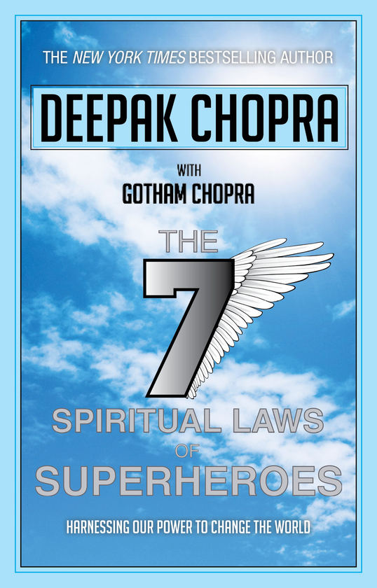 Бумажная книга «Seven Spiritual Laws of Superheroes», автор Дипак Чопра - фото №1