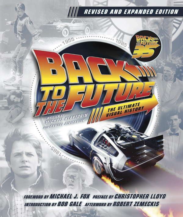 Паперова книга «Back to the Future: The Ultimate Visual History (Updated Edition)», авторів Майкл Класторін, Рендал Атаманюк - фото №1