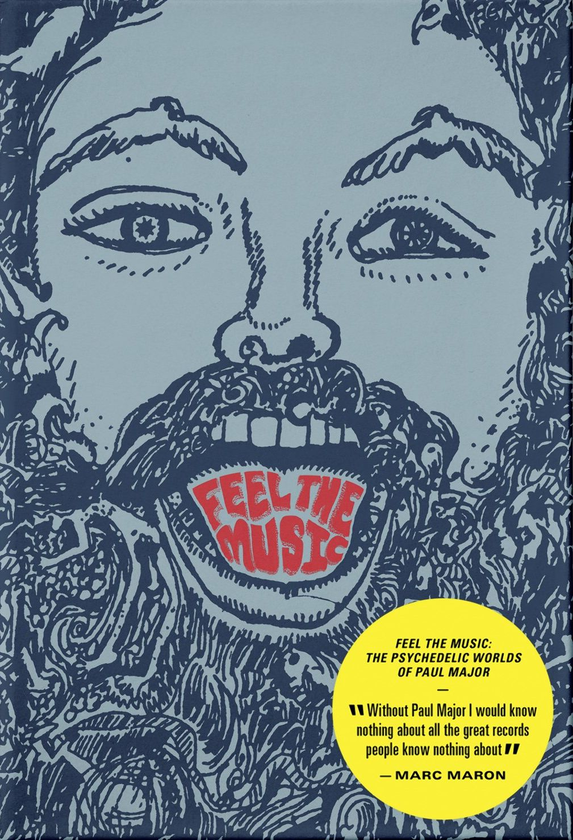 Бумажная книга «Feel the Music. The Psychedelic Worlds of Paul Major», автор Пол Мейджор - фото №1
