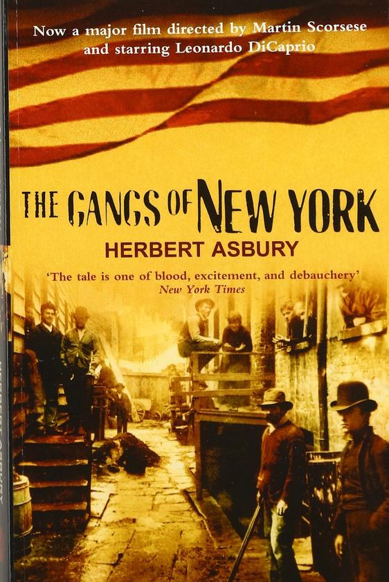 Паперова книга «The Gangs Of New York», автор Герберт Есбері - фото №1