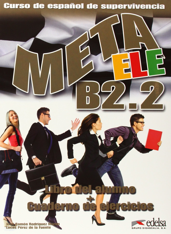 Бумажная книга «Meta Ele: Libro Del Alumno + Cuaderno De Ejercicios B2.2» - фото №1