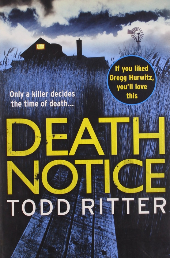 Паперова книга «Death Notice», автор Тодд Ріттер - фото №1