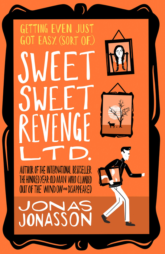 Паперова книга «Sweet Sweet Revenge Ltd.», автор Йонас Йонассон - фото №1