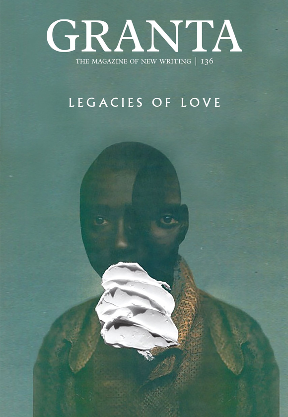 Паперова книга «Granta 136. Legacies of Love», автор Сігрід Раусінг - фото №1