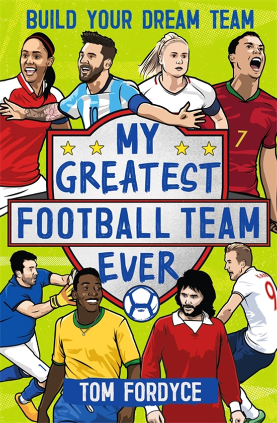 Паперова книга «My Greatest Football Team Ever», автор Том Фордайс - фото №1