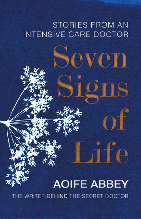 Бумажная книга «Seven Signs of Life: Stories from an Intensive Care Doctor», автор Ифа Эбби - фото №1