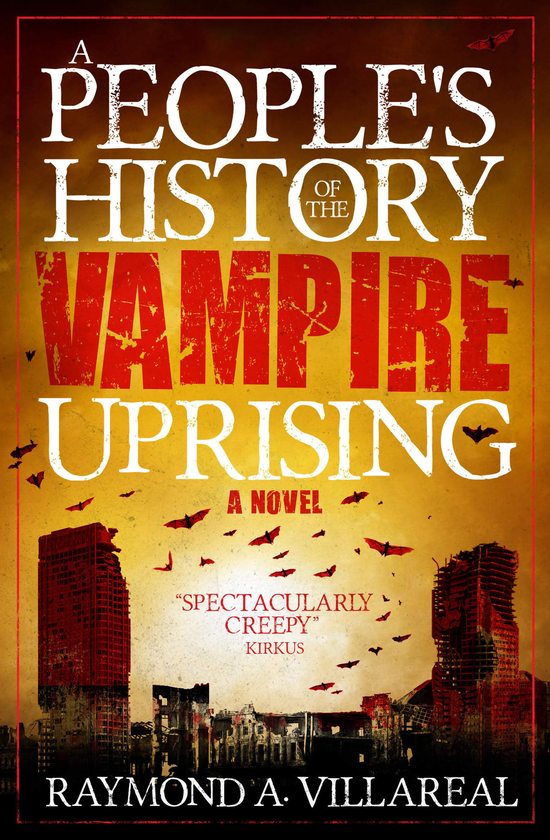 Бумажная книга «A People's History of the Vampire Uprising», автор Раймонд А. Вильяреаль - фото №1