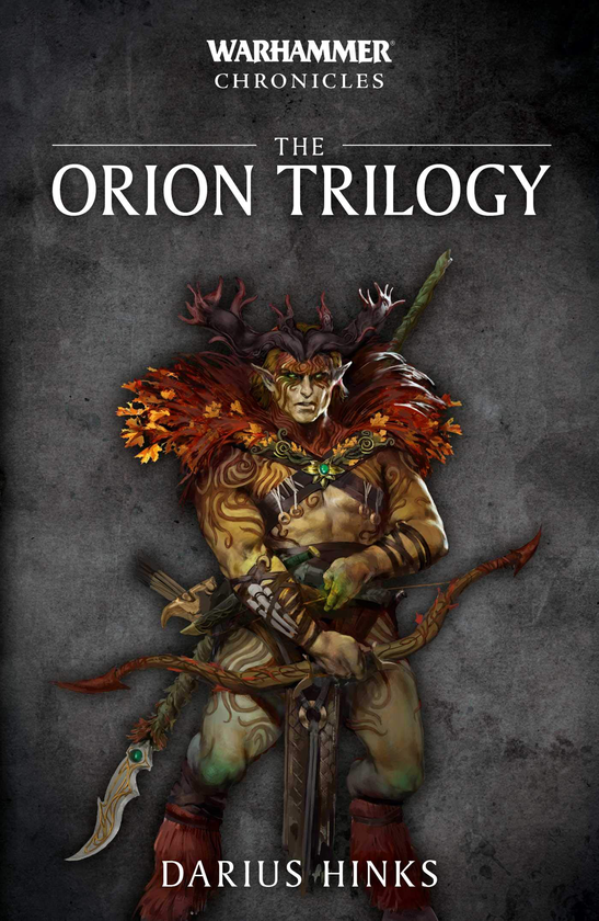 Паперова книга «The Orion Trilogy (Warhammer Chronicles)», автор Даріус Хінкс - фото №1