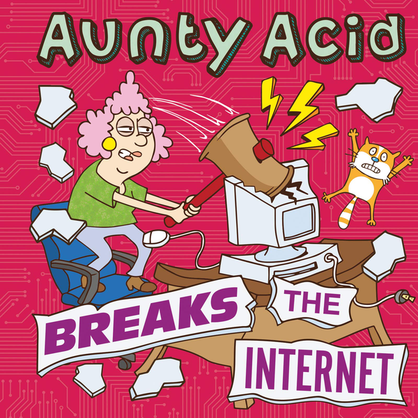 Бумажная книга «Aunty Acid Breaks the Internet», автор Гед Бэкленд - фото №1