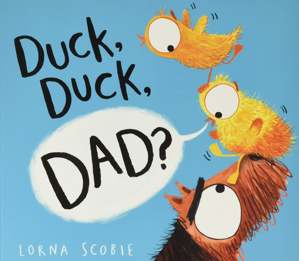 Бумажная книга «Duck, Duck, Dad?», автор Лорна Скоби - фото №1