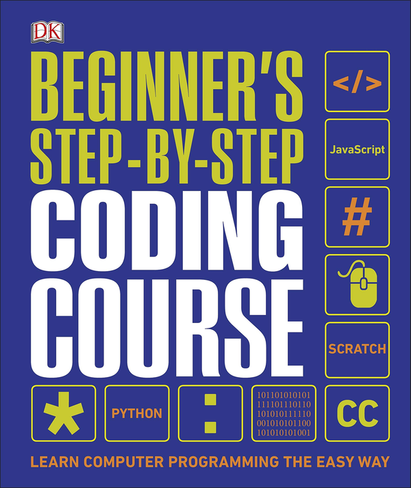 Паперова книга «Beginner's Step-by-Step Coding Course» - фото №1
