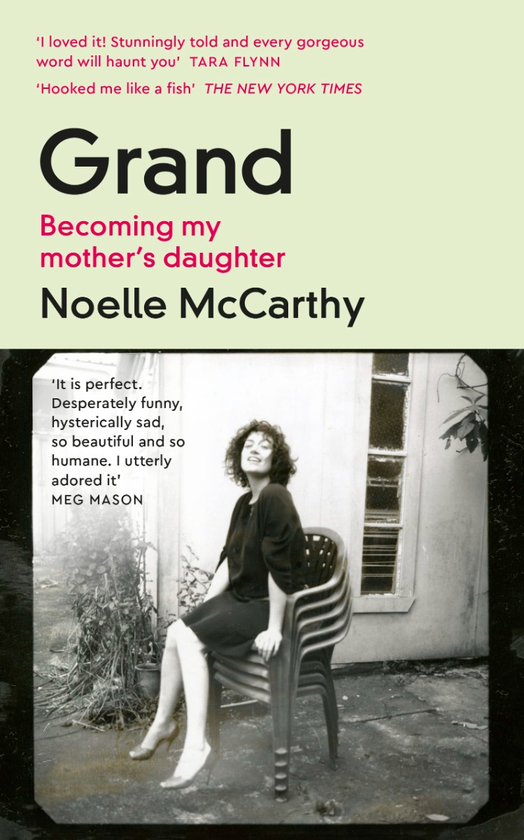 Бумажная книга «Grand. Becoming My Mother’s Daughter», автор Ноэль Маккарти - фото №1