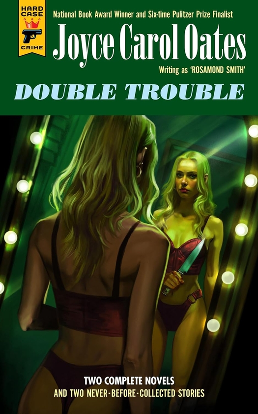 Бумажная книга «Double Trouble», автор Джойс Кэрол Оутс - фото №1