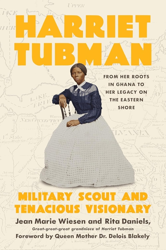 Бумажная книга «Harriet Tubman. Military Scout and Tenacious Visionary. From Her Roots in Ghana to Her Legacy on the Eastern Shore», авторов Жан Мари Медоуз, Рита Дэниелс - фото №1