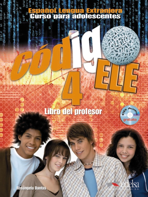 Бумажная книга «Codigo ELE 4 Libro del profesor + CD audio GRATUITA», автор Розангела Апаресида Дантас де Оливейра - фото №1
