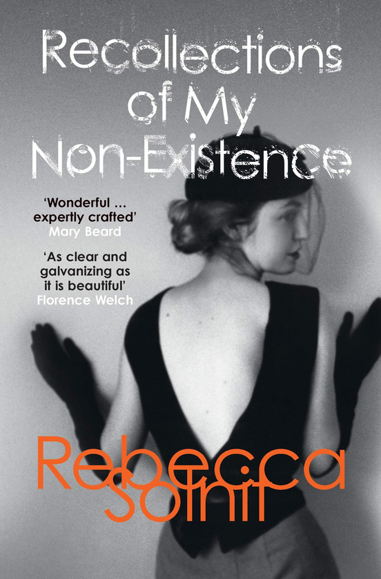 Бумажная книга «Recollections of My Non-Existence», автор Ребекка Солнит - фото №1