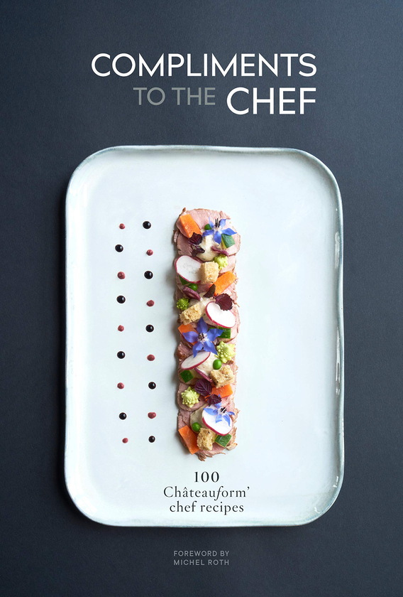 Бумажная книга «Compliments to the Chef. 100 Chateauform Chef Recipes» - фото №1