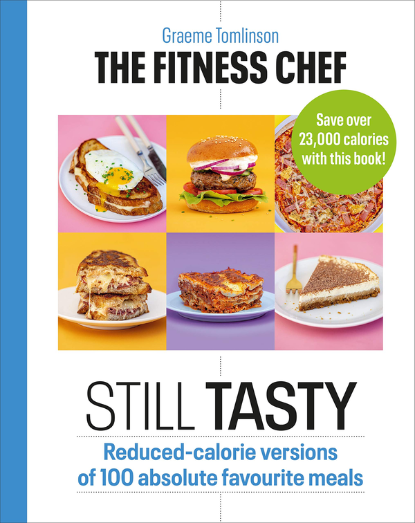 Бумажная книга «The Fitness Chef. Still Tasty. Reduced-calorie versions of 100 absolute favourite meals», автор Грэм Томлинсон - фото №1