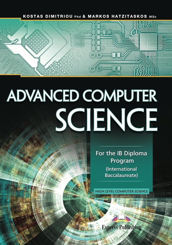[object Object] «Advanced Computer Science. For the IB Diploma Program - Course», автор Костас Дімітріу - фото №1