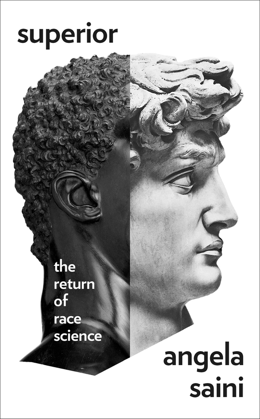 Бумажная книга «Superior. The Return of Race Science», автор Анджела Саини - фото №1