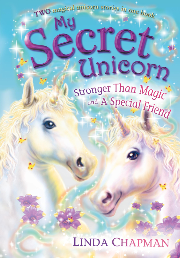 Бумажная книга «My Secret Unicorn: Stronger Than Magic and a Special Friend», автор Линда Чепмен - фото №1