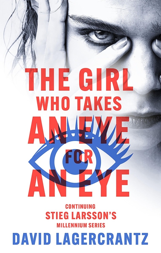 Бумажная книга «The Girl Who Takes an Eye for an Eye», автор Давид Лагеркранц - фото №1